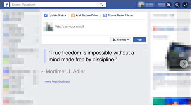 Newsfeed Eradicator for Facebook replaces unwanted newsfeed with an inspirational quote